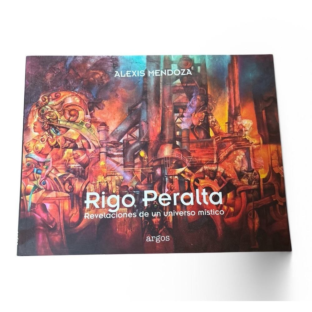 Rigo Peralta Revelaciones de un universo mistico,Alexis Mendoza Spanish PB 2010 - Picture 1 of 5